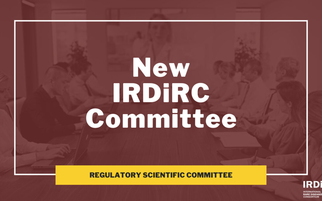 IRDiRC Announces The Creation of Regulatory Science Committee to Tackle Regulatory Challenges in Rare Disease Research